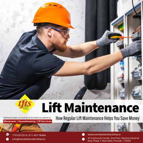How Regular Lift Maintenance Helps You Save Money