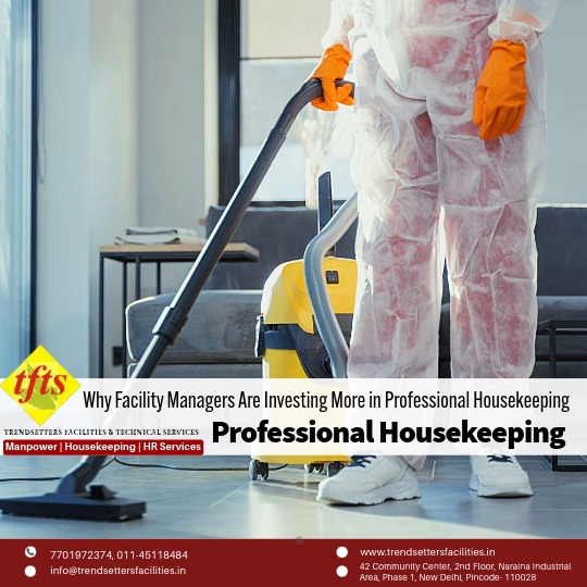 Why facility managers are investing more in professional housekeeping shares TFTS