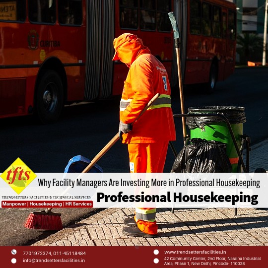 Why facility managers are investing more in professional housekeeping shares TFTS