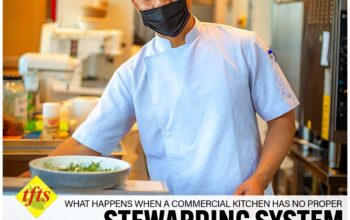 What Happens When a Commercial Kitchen Has No Proper Stewarding System?